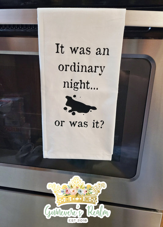 It Was An Ordinary Night Or Was It Tea Towel