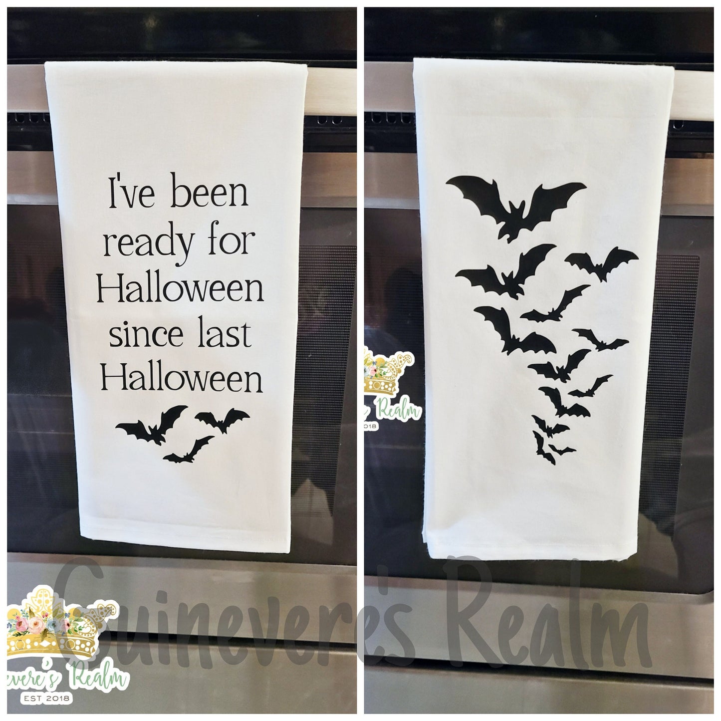 I've Been Ready for Halloween Since Last Halloween Tea Towel
