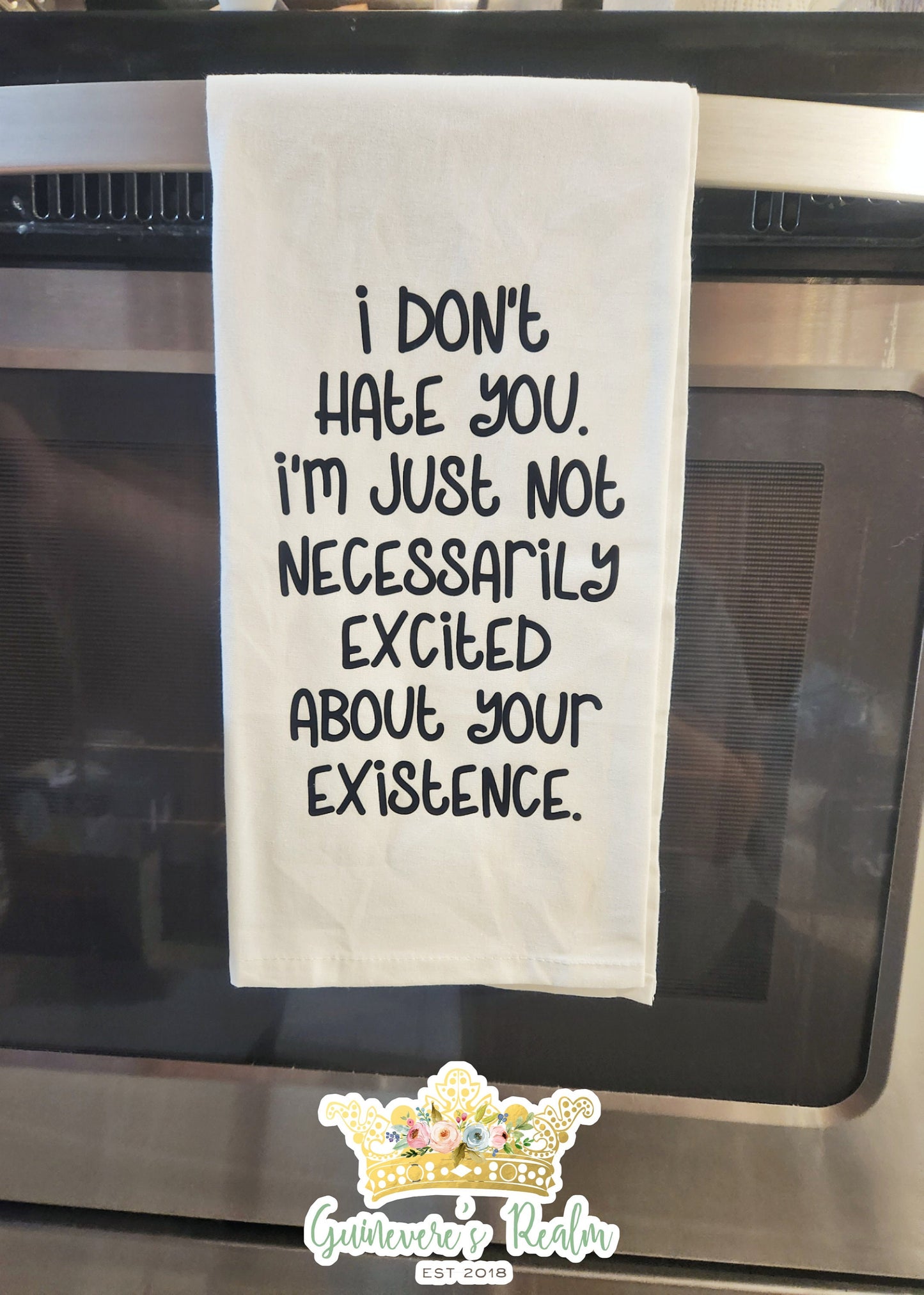 Funny Tea Towel Don't Hate You, Lazy is and Ugly Word