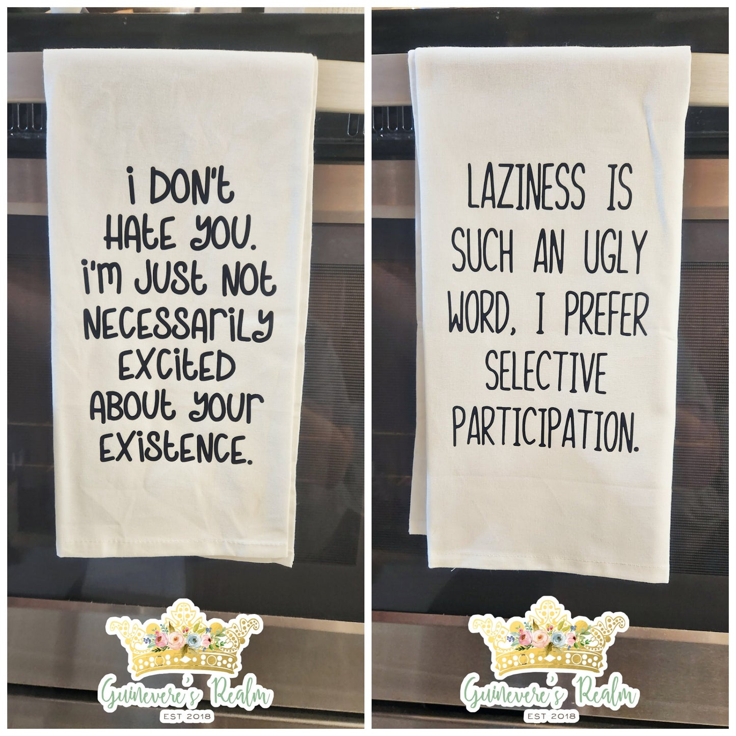 Funny Tea Towel Don't Hate You, Lazy is and Ugly Word