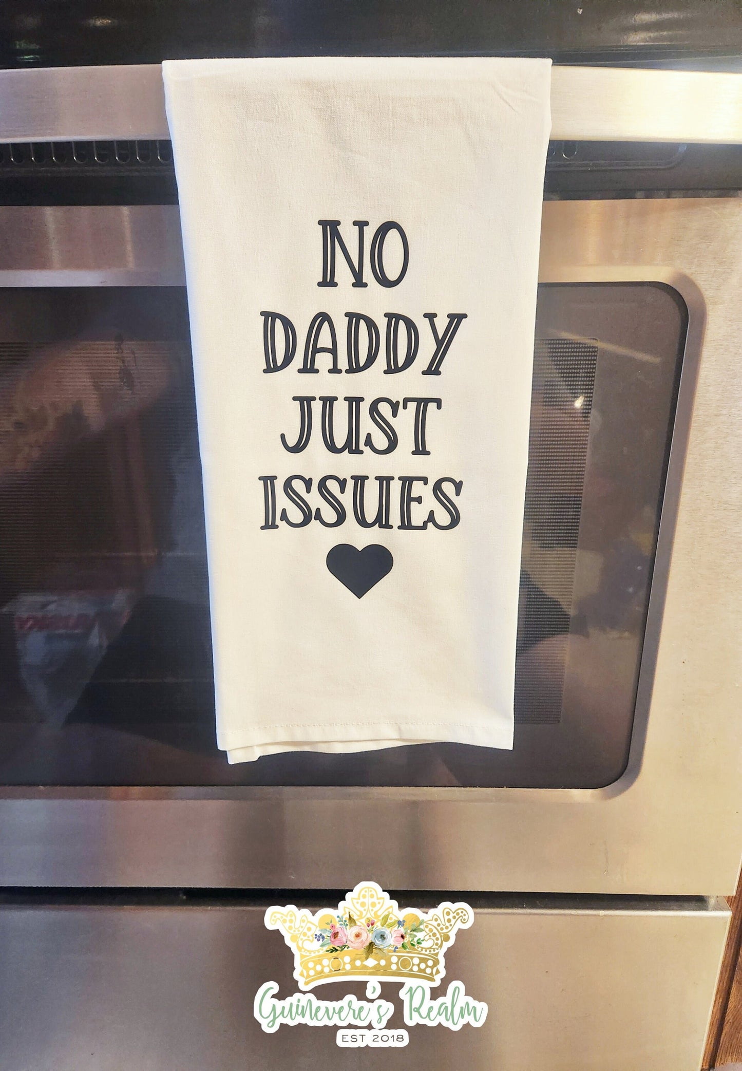 No Daddy Just Issues Tea Towel, Snarky Kitchen Decor