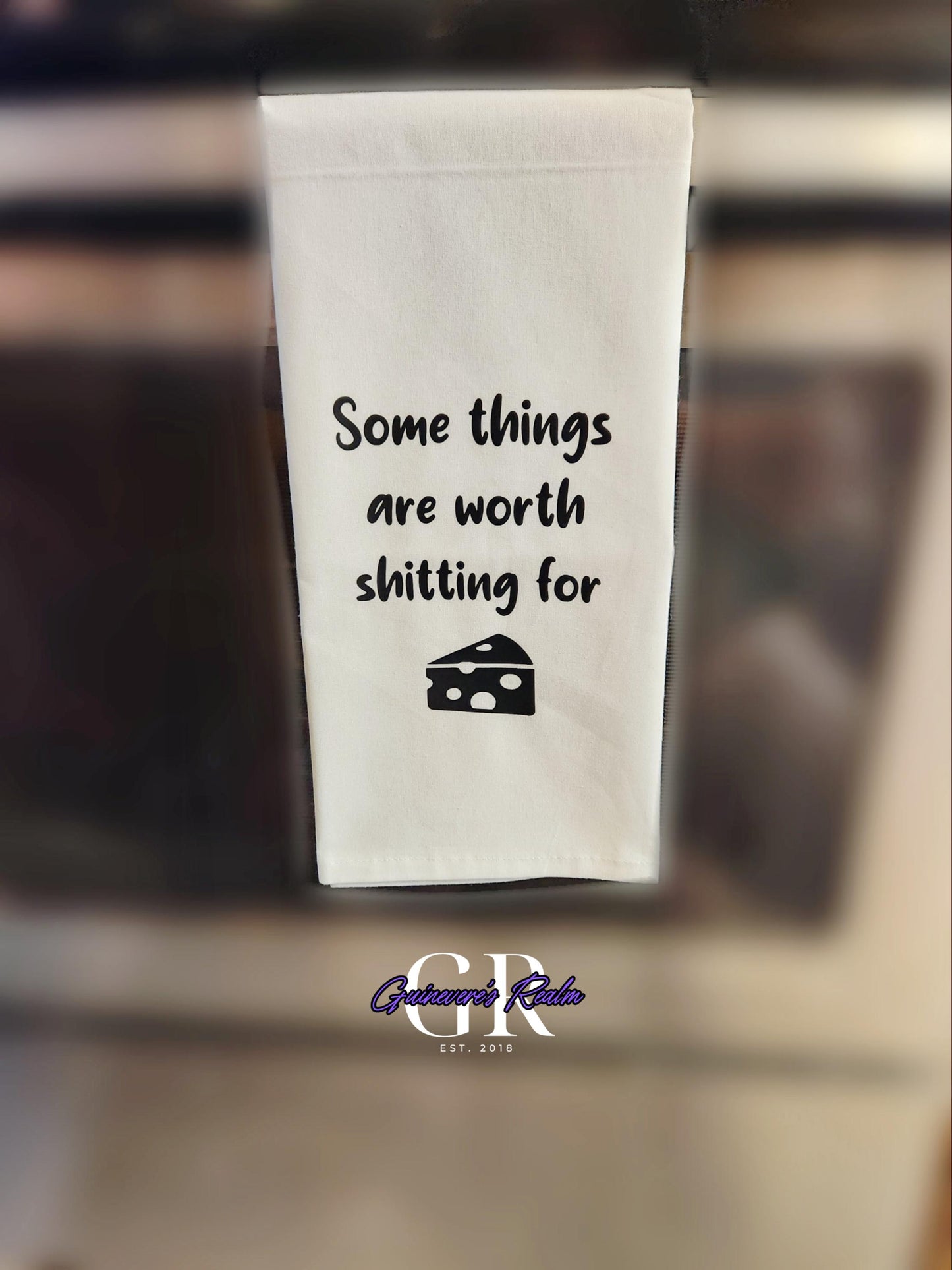 Funny Kitchen Towel, Some Things Are Worth Shitting For Tea Towel