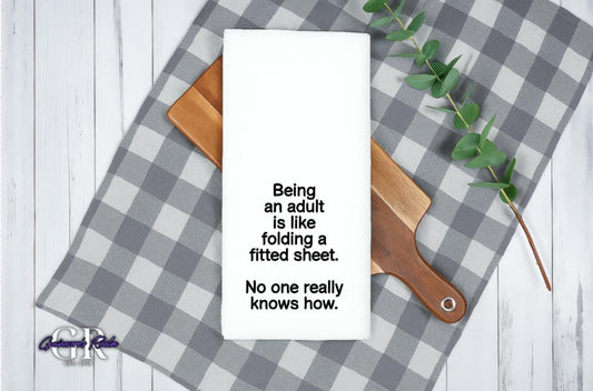 Being An Adult Is Like Tea Towel