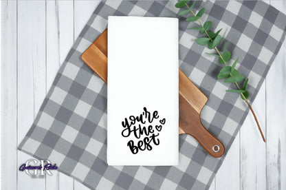 You're The Best Tea Towel